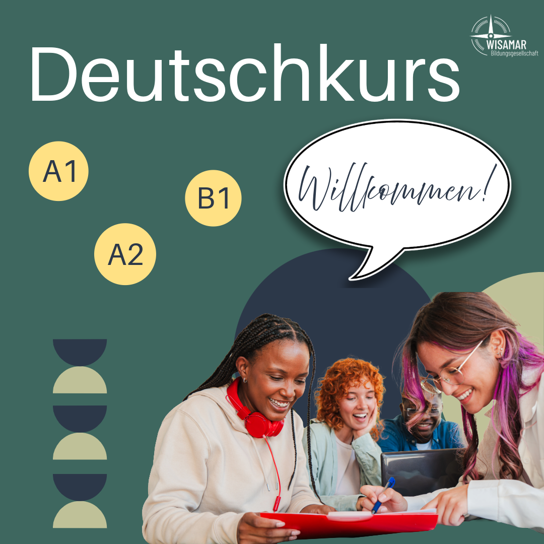 Deutschkurse bei Wisamar, A1 bis B1